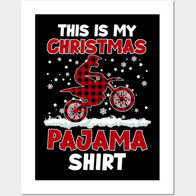 Buffalo Red Plaid Motocross Biker This Is My Christmas Pajama Wall Art by Sincu